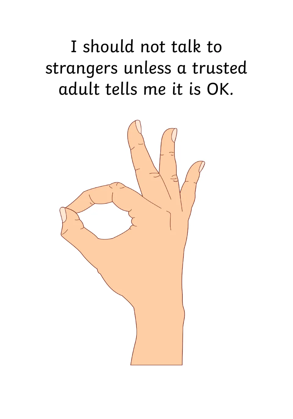 Speaking rule: do not talk to strangers unless a trusted adult says it is OK, shown by an OK hand gesture