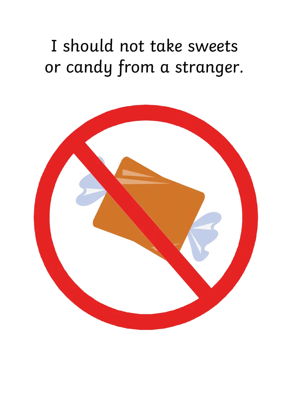 Treats rule: I should not take sweets or candy from a stranger, shown by a wrapped sweet inside a red no symbol