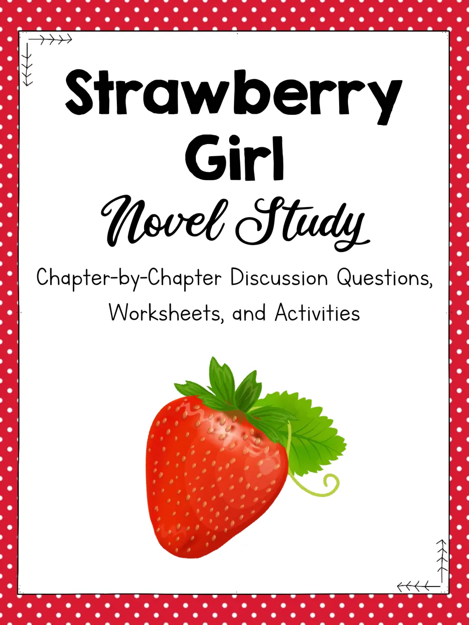 Strawberry Girl novel study cover introducing chapter-by-chapter discussion questions, worksheets, and activities
