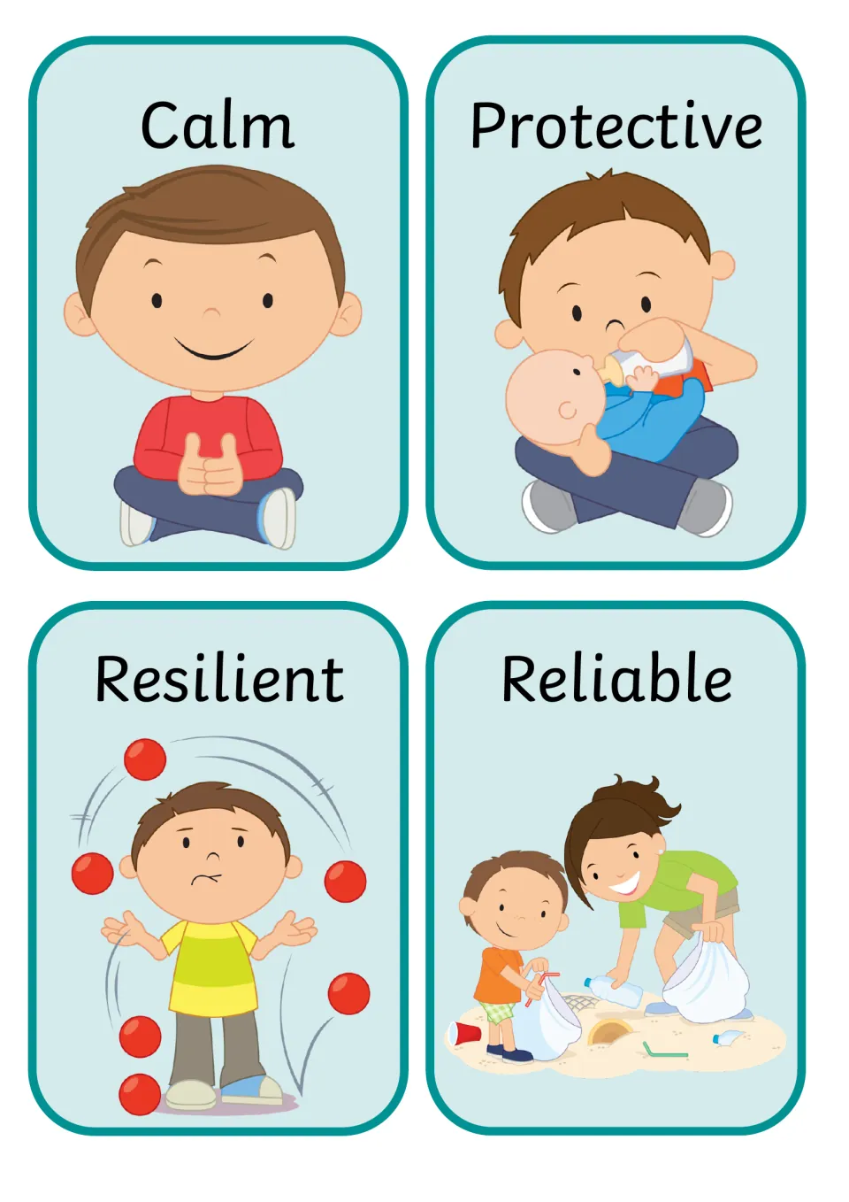 Calm, Protective, Resilient and Reliable cards: kids sitting calmly, feeding a baby, juggling, and picking up beach litter