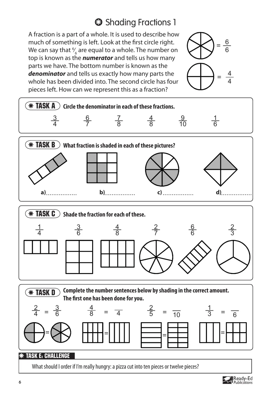 Shading Fractions 1 introduces numerators and denominators through identifying, shading, and matching fractions
