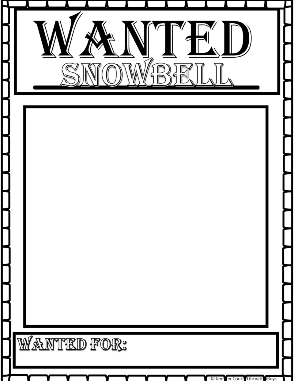 Snowbell wanted poster template with his name, a place for his picture, and the writing prompt “Wanted for:”