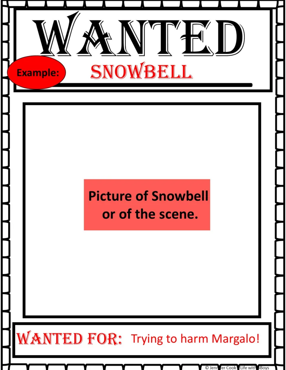 Snowbell wanted poster example says “Trying to harm Margalo!” and requests a picture of Snowbell or the scene.