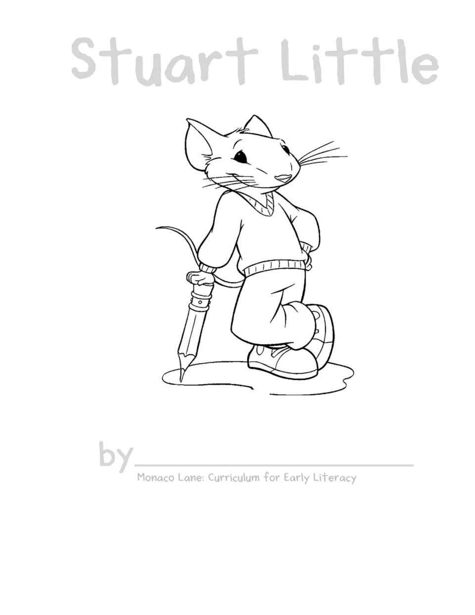 Novel study cover titled Stuart Little, with an illustration of Stuart holding a pencil and a byline to fill in