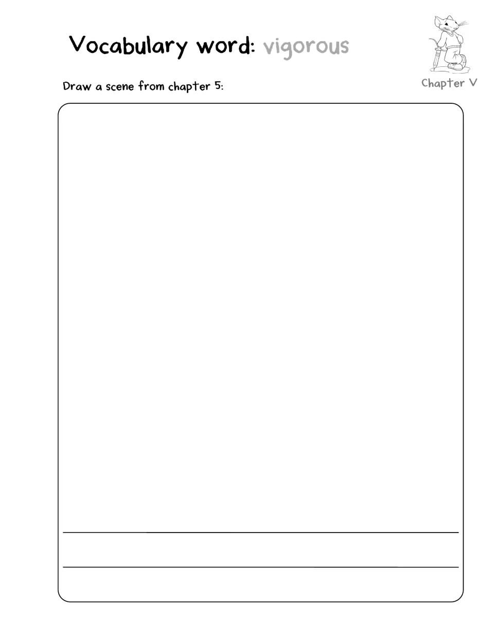 Chapter 5 response activity introduces the vocabulary word vigorous and asks students to draw a chapter scene
