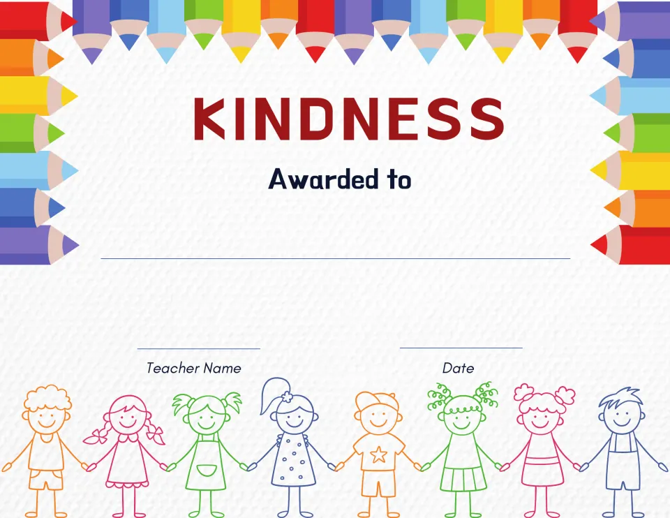 Kindness certificate showing a row of children holding hands; teacher adds the student's name, teacher name and date