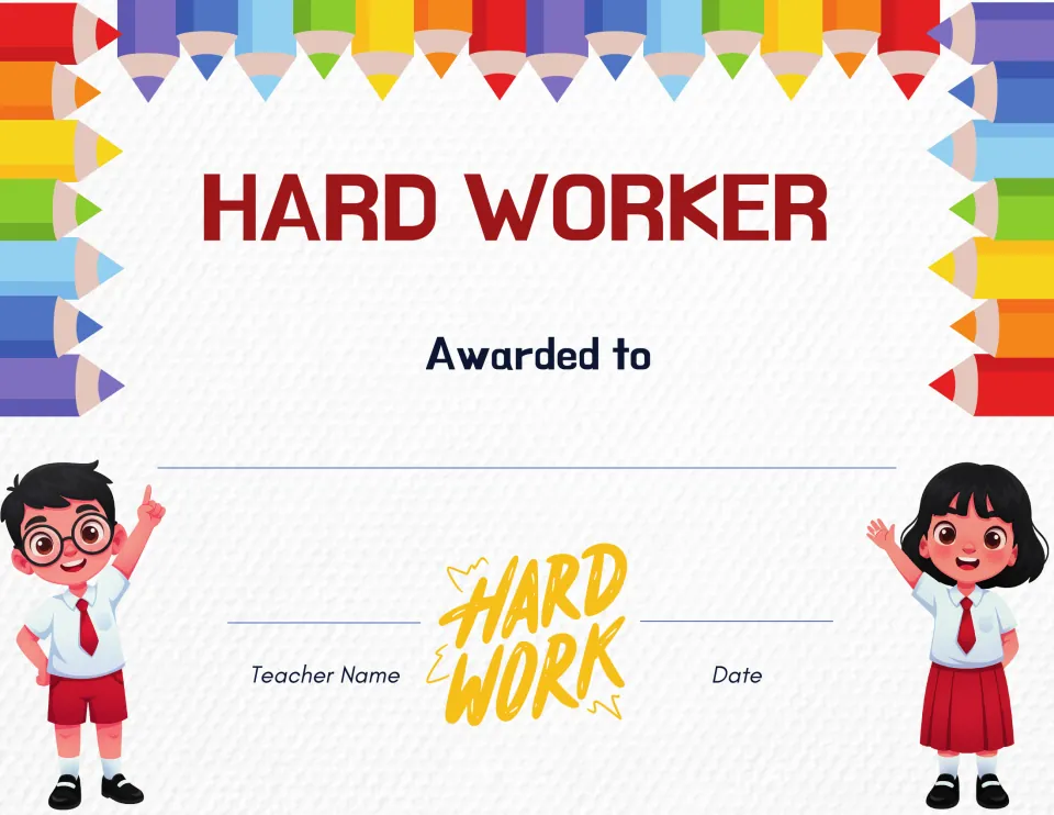 Hard Worker certificate with a yellow Hard Work stamp and two waving students; blanks for student name, teacher and date