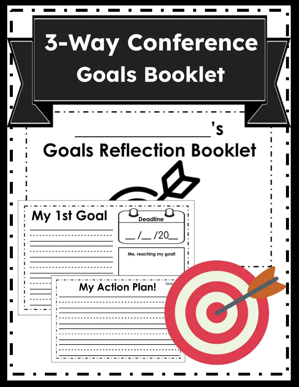 3-Way Conference Goals Booklet cover previewing a title page, a My 1st Goal page with deadline and a My Action Plan page