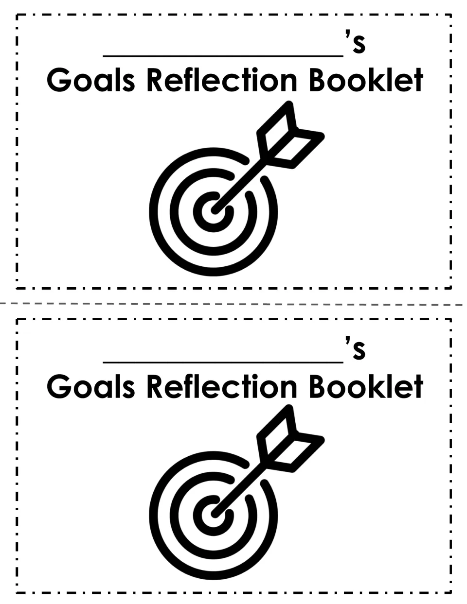 Goals Reflection Booklet title page, two per sheet: students write their name on the blank above a target and arrow icon