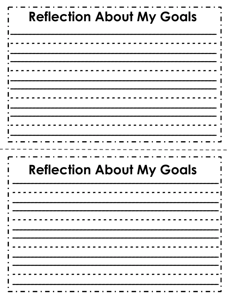 Reflection About My Goals: students reflect in writing on the goals they set, printed as two half-page copies per sheet