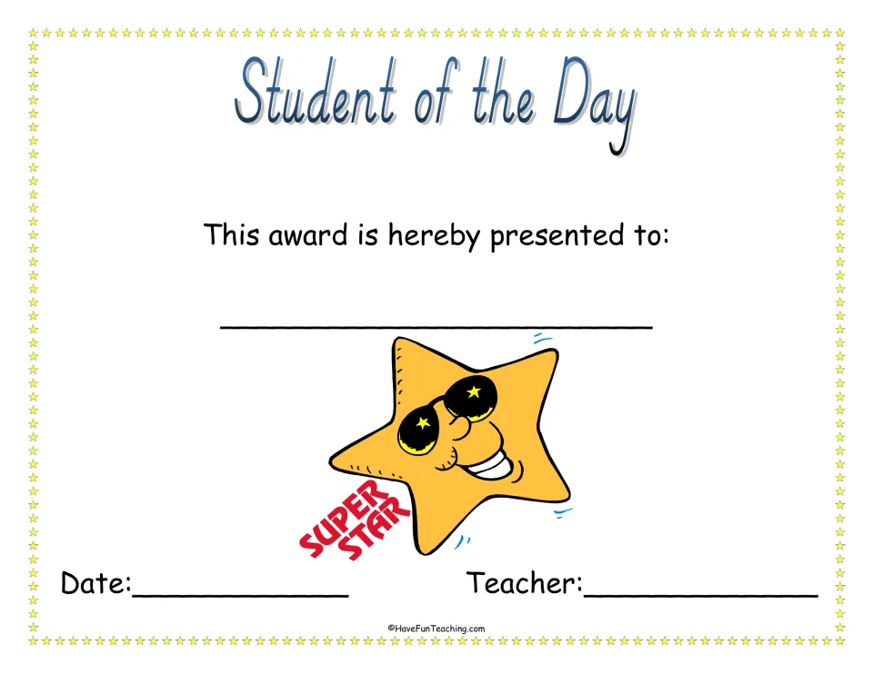 Student of the Day award: teachers fill in the student's name, date and teacher name beside a smiling Super Star