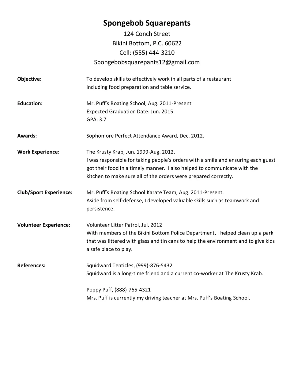 Sample resume for Spongebob: restaurant objective, Krusty Krab job, karate team, litter patrol and two references