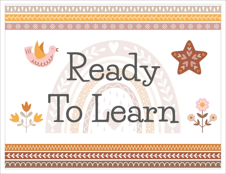 Ready To Learn card, the center level of the behavior clip chart, framed by a pink bird, star, folk flowers and a rainbow