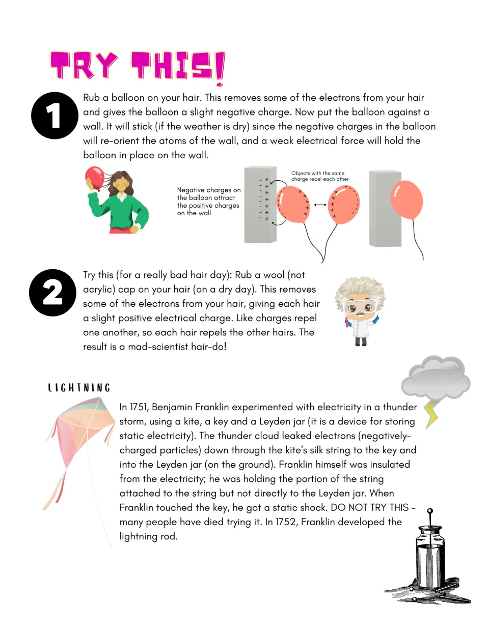 Static charge experiments: rub a balloon to stick it on a wall and a wool cap on hair, plus Ben Franklin's 1751 kite test