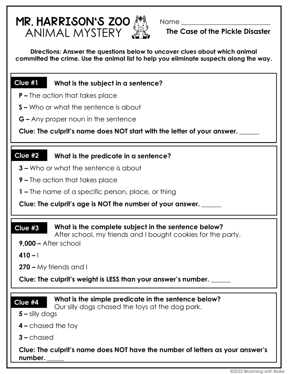 Clues 1-4 on subject, predicate, complete subject and simple predicate; students pick answers to eliminate suspects