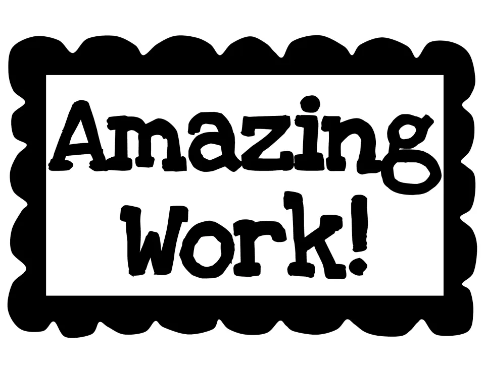 Amazing Work! praise sign in bold black lettering for titling a display of student work samples