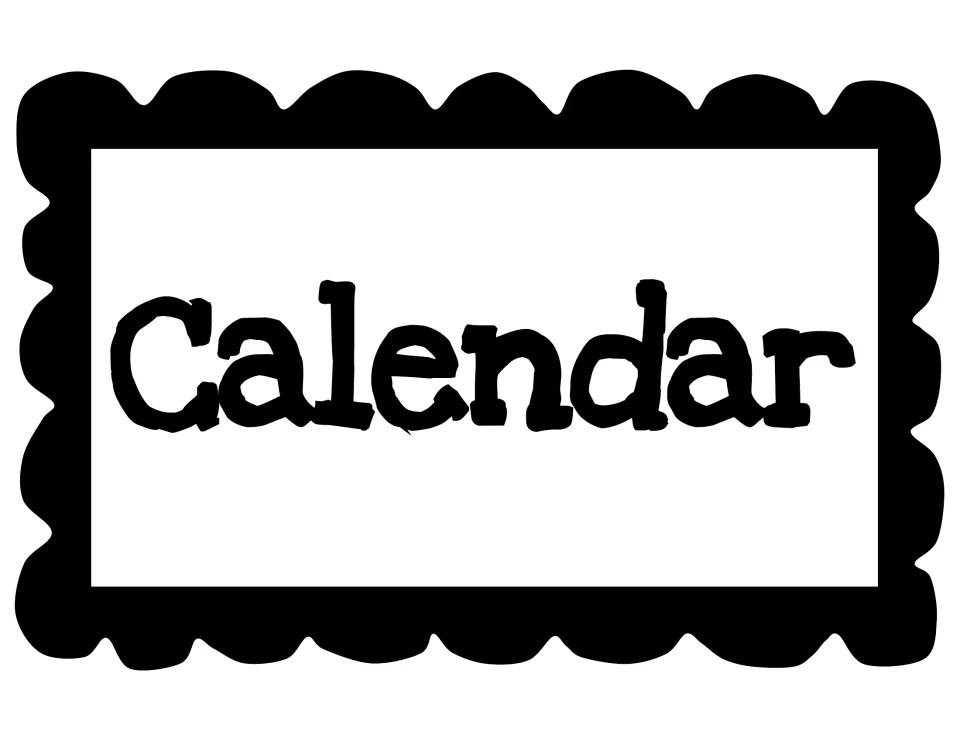 Calendar header sign spelling Calendar in thick black letters to label the class calendar area
