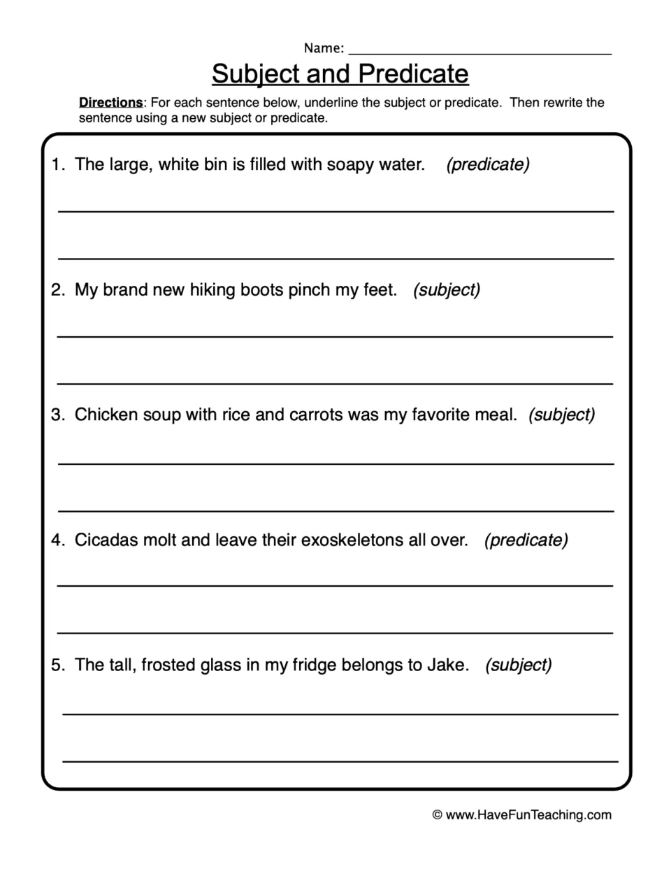 Subject and predicate: students underline the subject or predicate in 5 sentences, then rewrite each using a new one