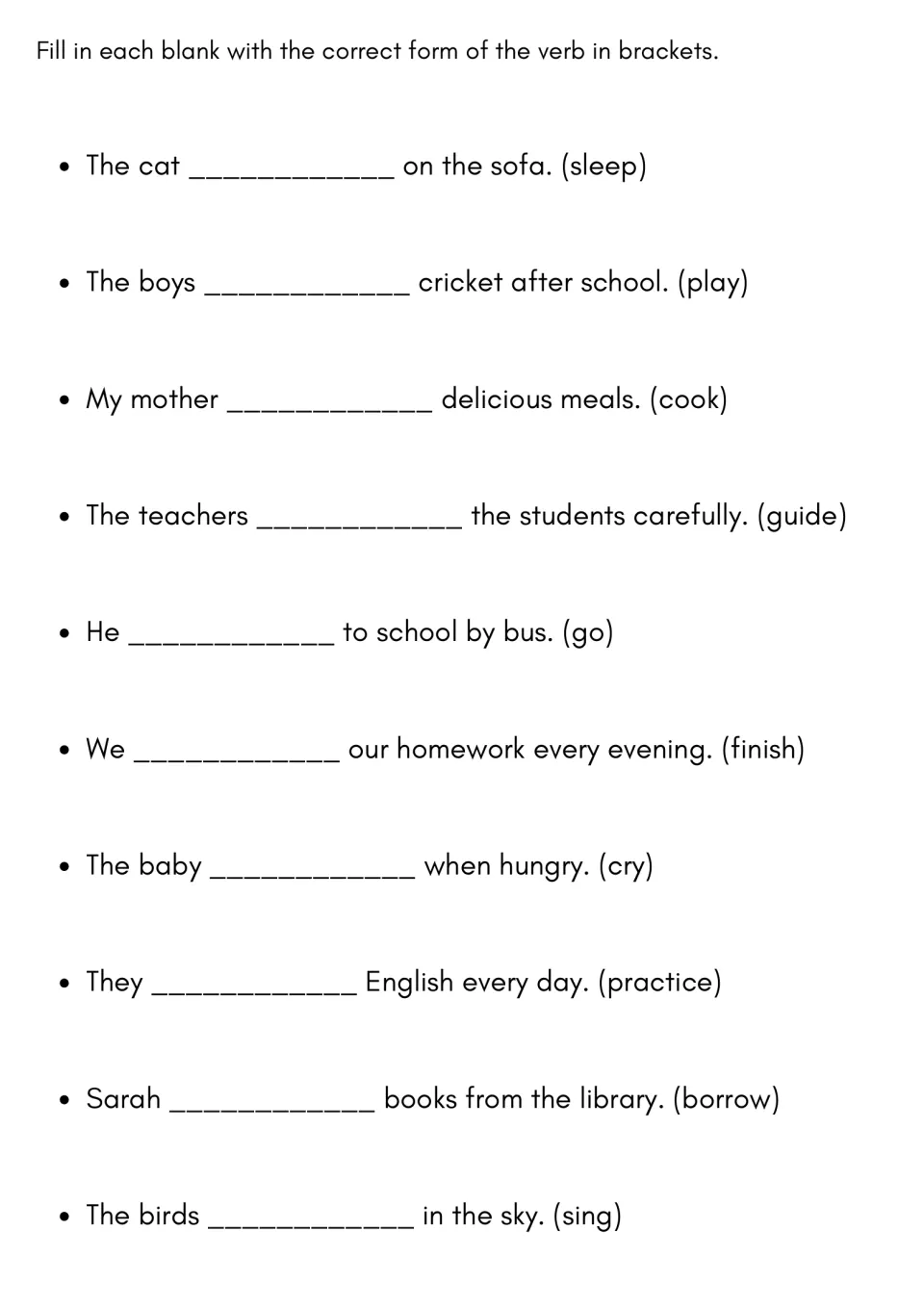 Verb forms in context: students fill each blank with the correct form of the bracketed verb, e.g. The cat ___ (sleep)