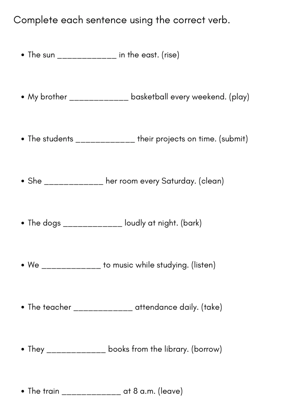 Present tense agreement: students complete 9 everyday sentences, e.g. The sun ___ in the east (rise), using given verbs