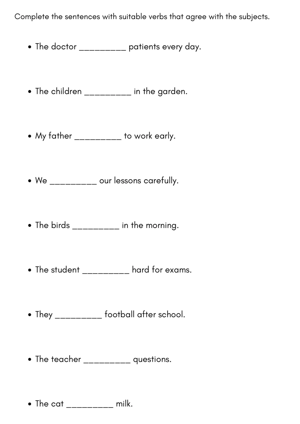 Open-ended agreement: students supply their own verb that agrees with each of 9 subjects, e.g. The doctor ___ patients