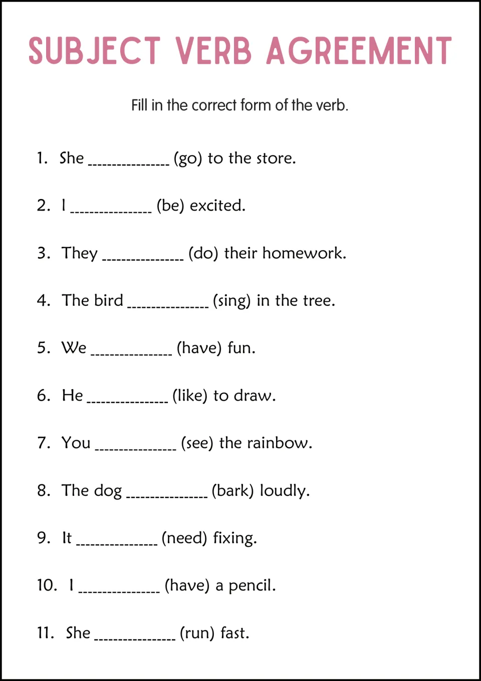 Verb forms: students fill in the correct form of go, be, do, sing and other base verbs in 11 sentences