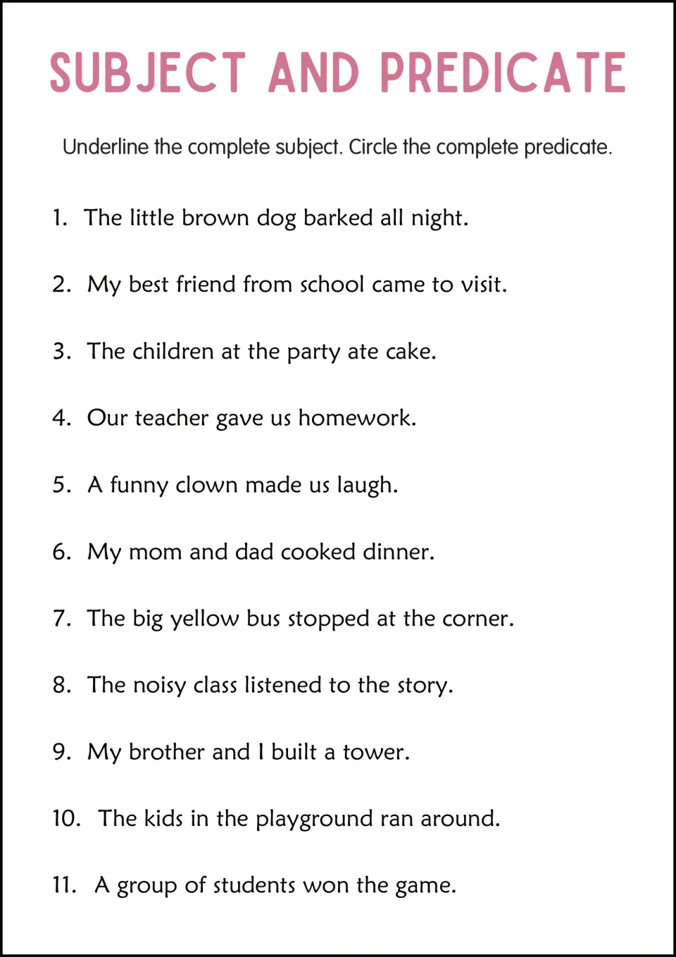 Complete subjects and predicates: students underline the full subject and circle the full predicate in 11 sentences
