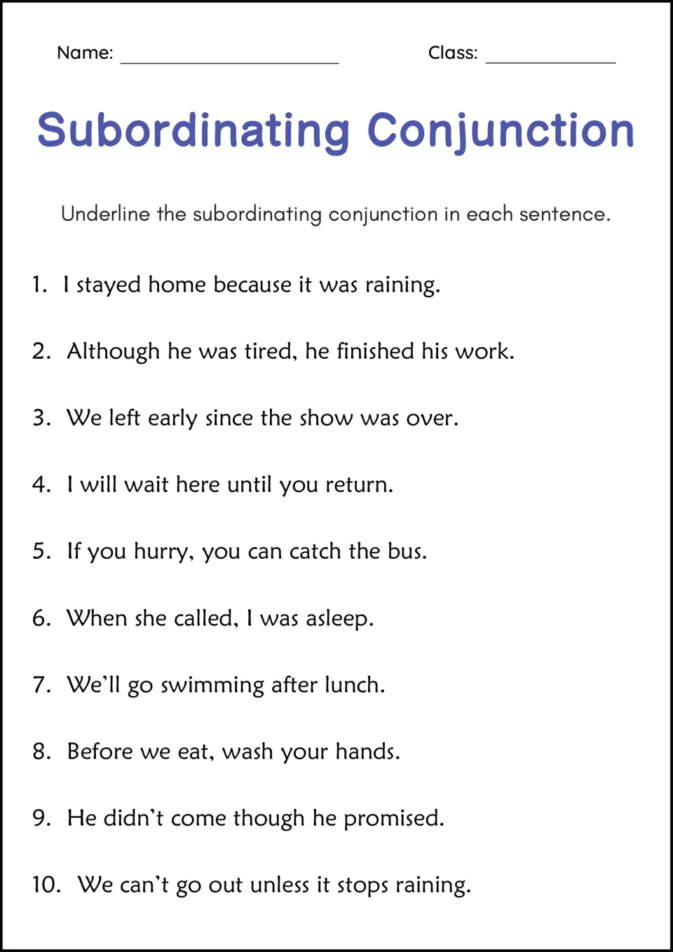 Subordinating conjunction: students underline the conjunction in each of 10 sentences, such as because and unless