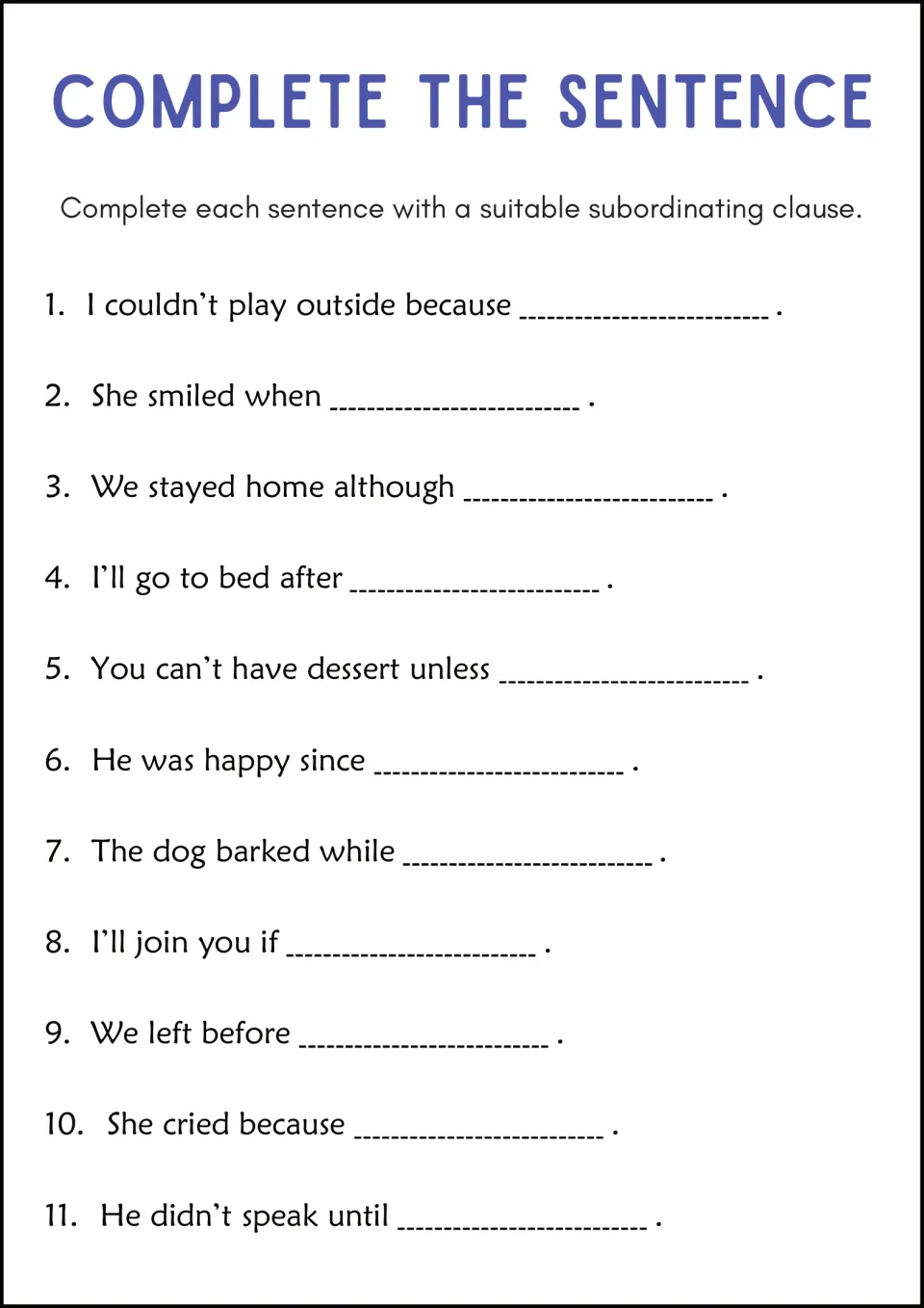 Complete the Sentence: students finish 11 sentence starters such as 'She smiled when' by writing a subordinate clause