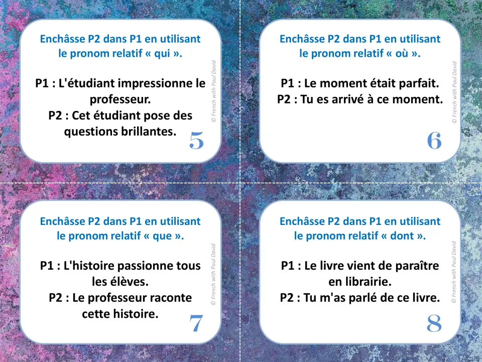 Cards 5-8 on embedding clauses: students merge P1 and P2 using qui, où, que, dont (student, perfect moment, story, book)