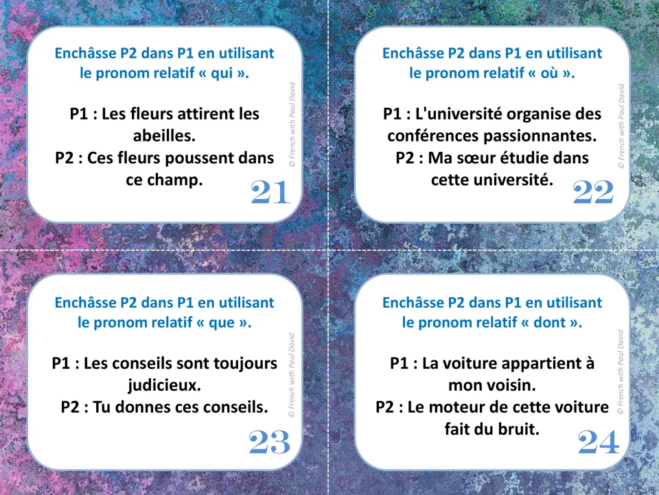 Cards 21-24: students merge sentences with qui, où, que or dont, covering flowers, a university, advice and a car engine