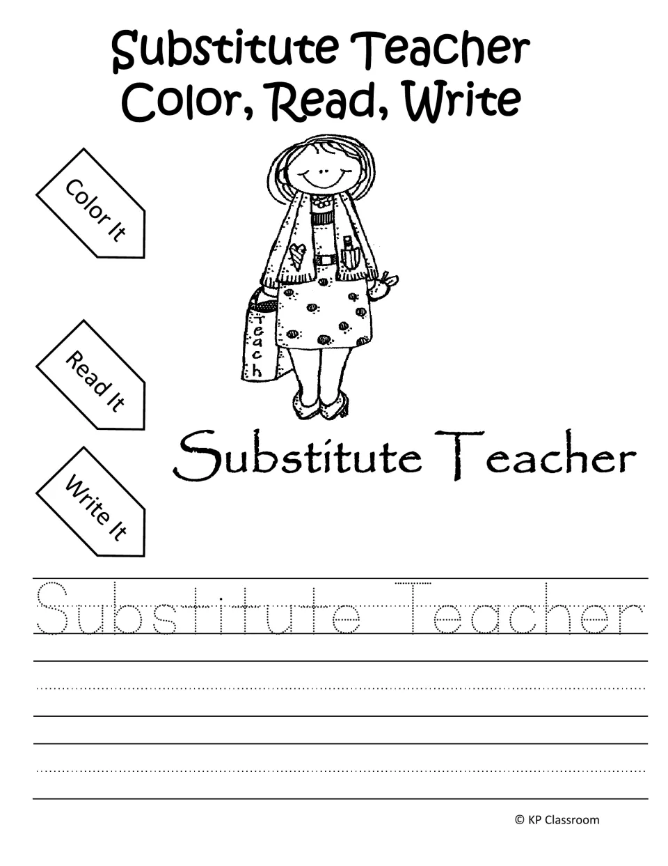 Substitute Teacher Color, Read, Write: students color a teacher drawing, read the words, then trace and copy them
