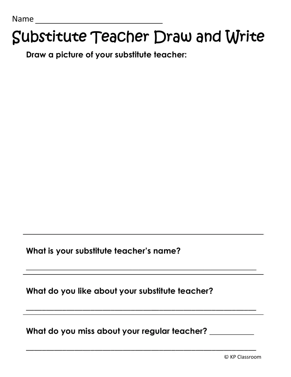 Substitute Teacher Draw and Write: students draw their sub and write the sub's name, what they like and what they miss