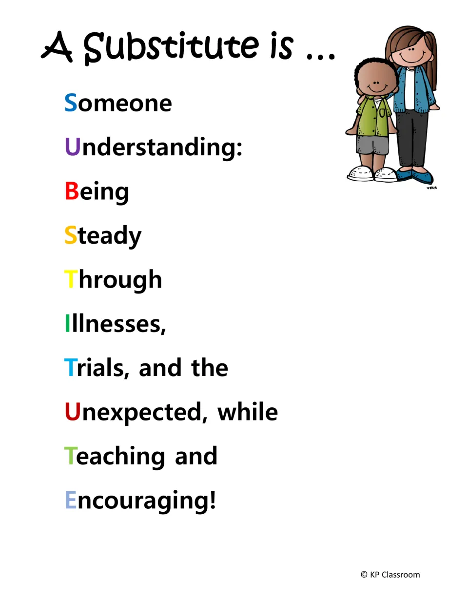 A Substitute is ... acrostic poem to read; its colored letters spell SUBSTITUTE, from Someone Understanding to Encouraging