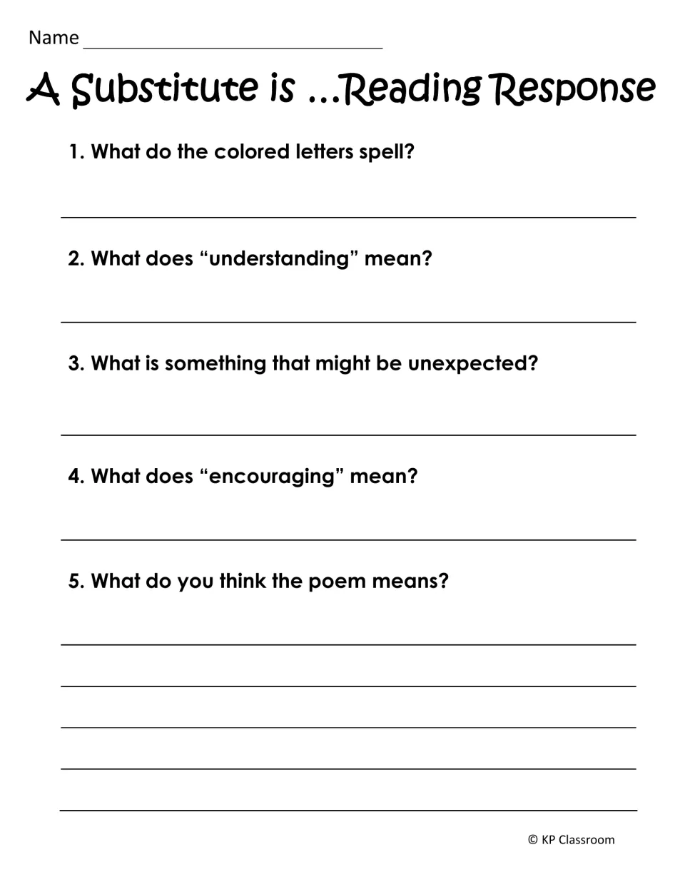 A Substitute is reading response: students name the word the colored letters spell, define two words and explain the poem