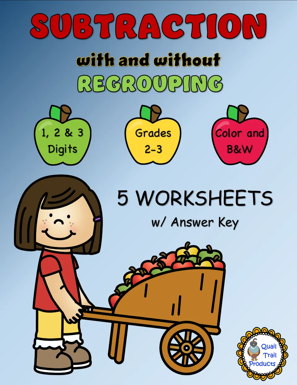 Subtraction regrouping cover: 5 apple-themed worksheets with answer key, 1-, 2- and 3-digit problems, color and B&W