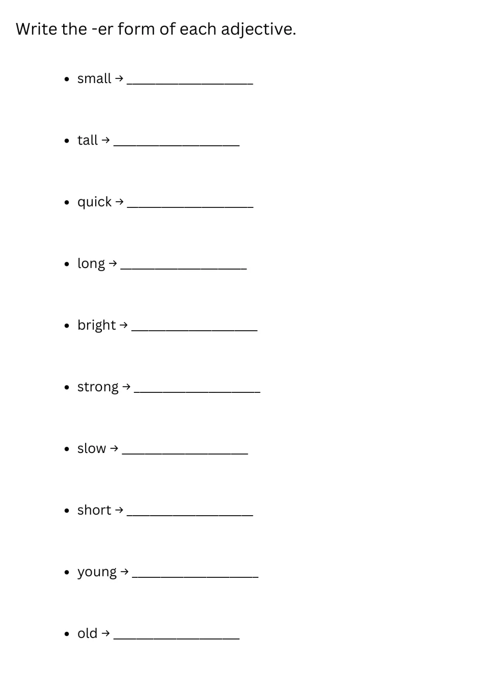 Comparative -er form: students write the -er form of 10 adjectives, including small, quick, bright, strong and young