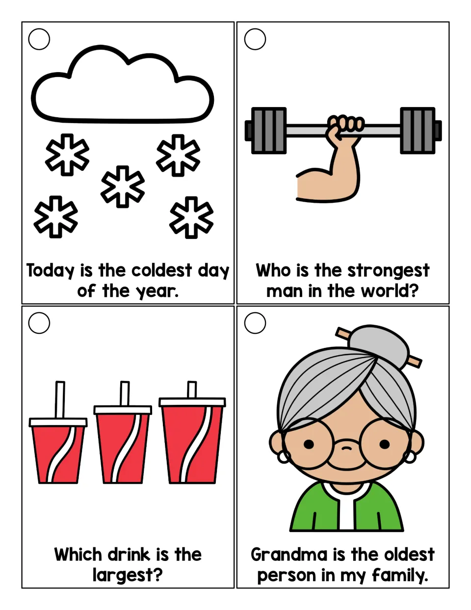Longer -est set ends: students read about the coldest day, strongest man in the world, largest drink, oldest grandma