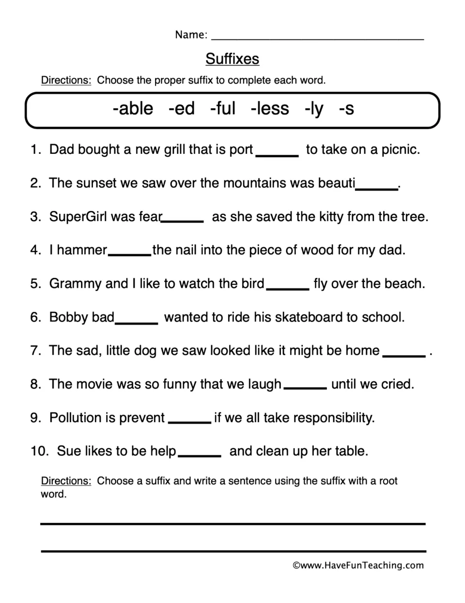 Suffixes: students add -able, -ed, -ful, -less, -ly or -s to complete 10 sentences, then write a sentence using a suffix
