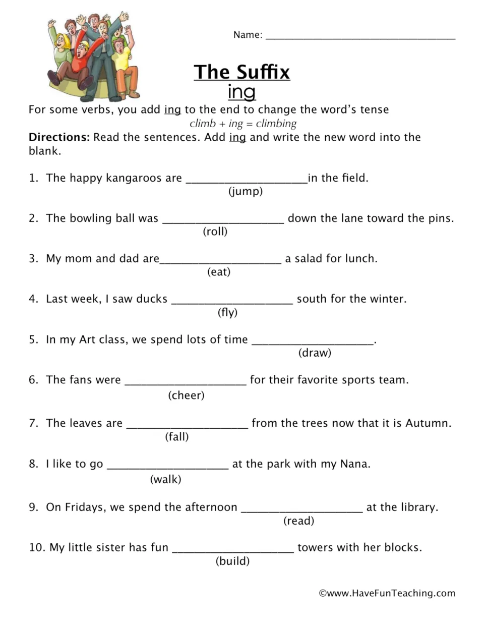 The suffix ing: students add ing to 10 verbs such as jump, roll, fly and draw and write the new word in each sentence