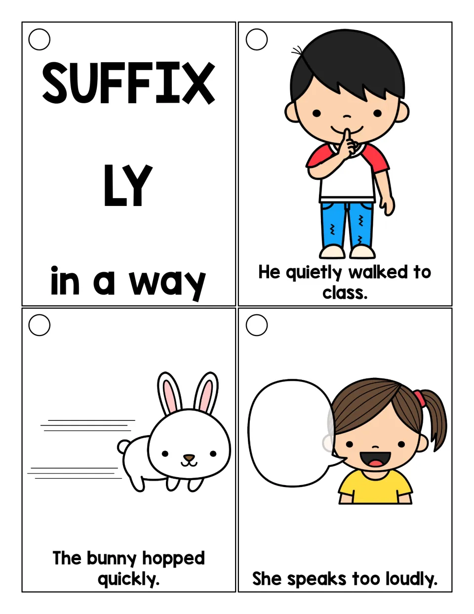 Suffix -ly cards: title card 'in a way' plus short sentences to read with quietly, quickly and loudly, each with a picture