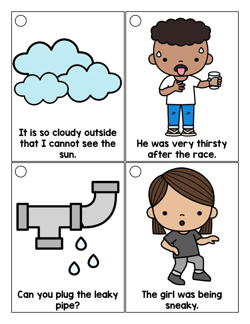 Longer -y suffix sentences to read: too cloudy to see the sun, thirsty after a race, a leaky pipe, a sneaky girl