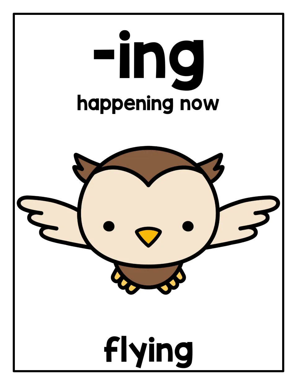 Suffix -ing poster meaning "happening now", with the word flying and a brown owl with its wings spread