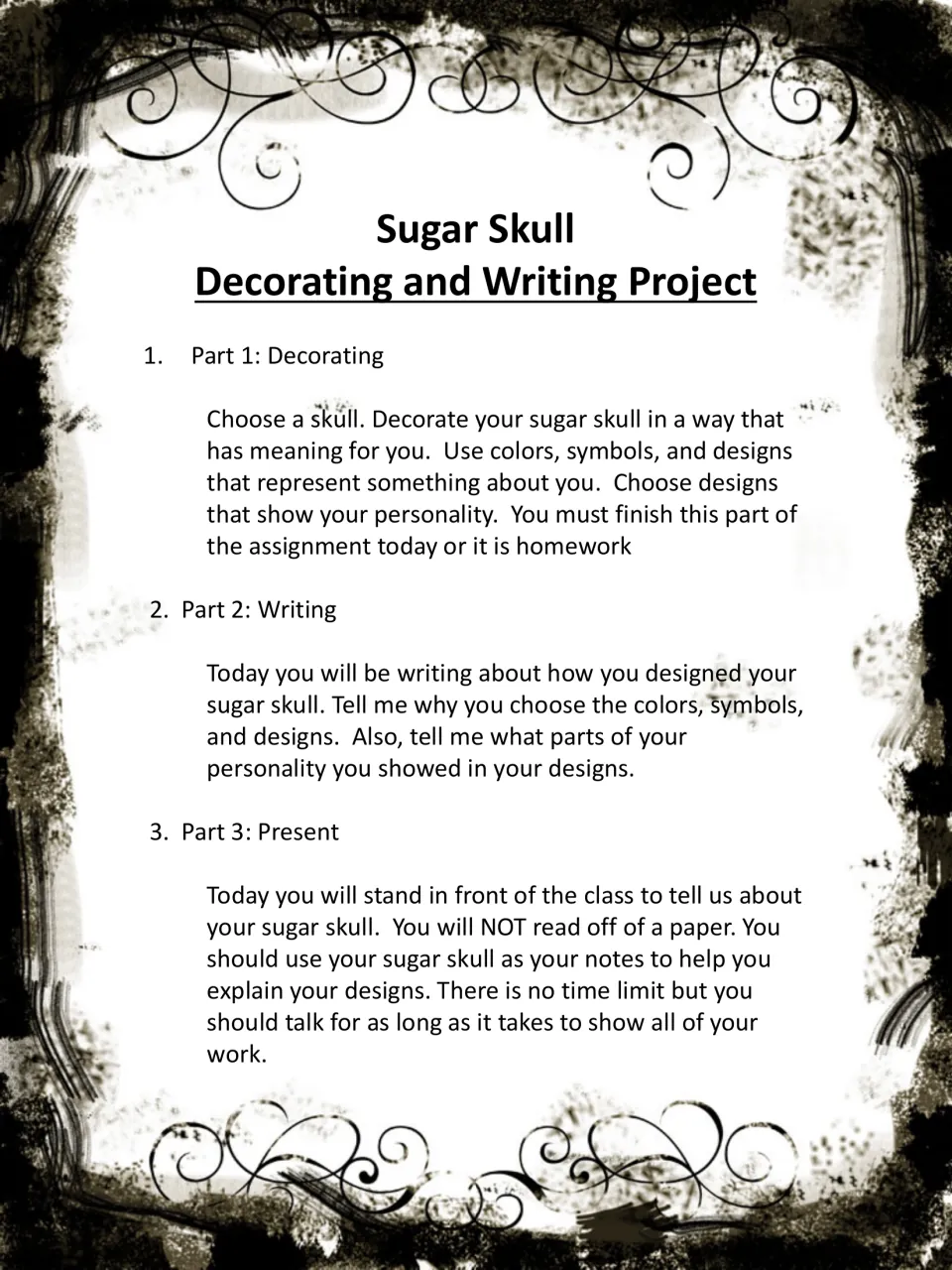 Sugar skull project directions: students decorate a skull, write why they chose its colors and symbols, then present it