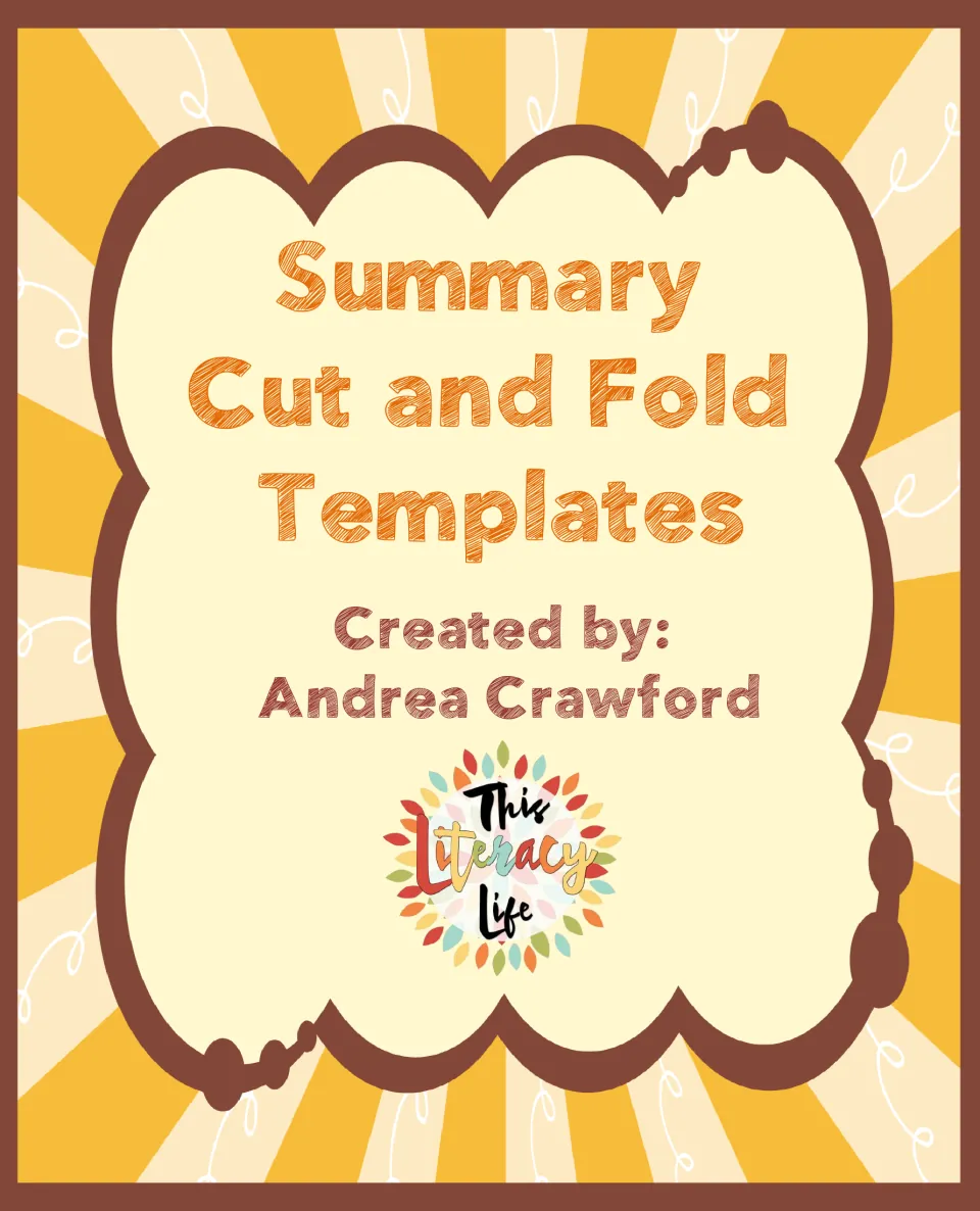 Summary Cut and Fold Templates cover, created by Andrea Crawford, showing the This Literacy Life logo on a sunburst design