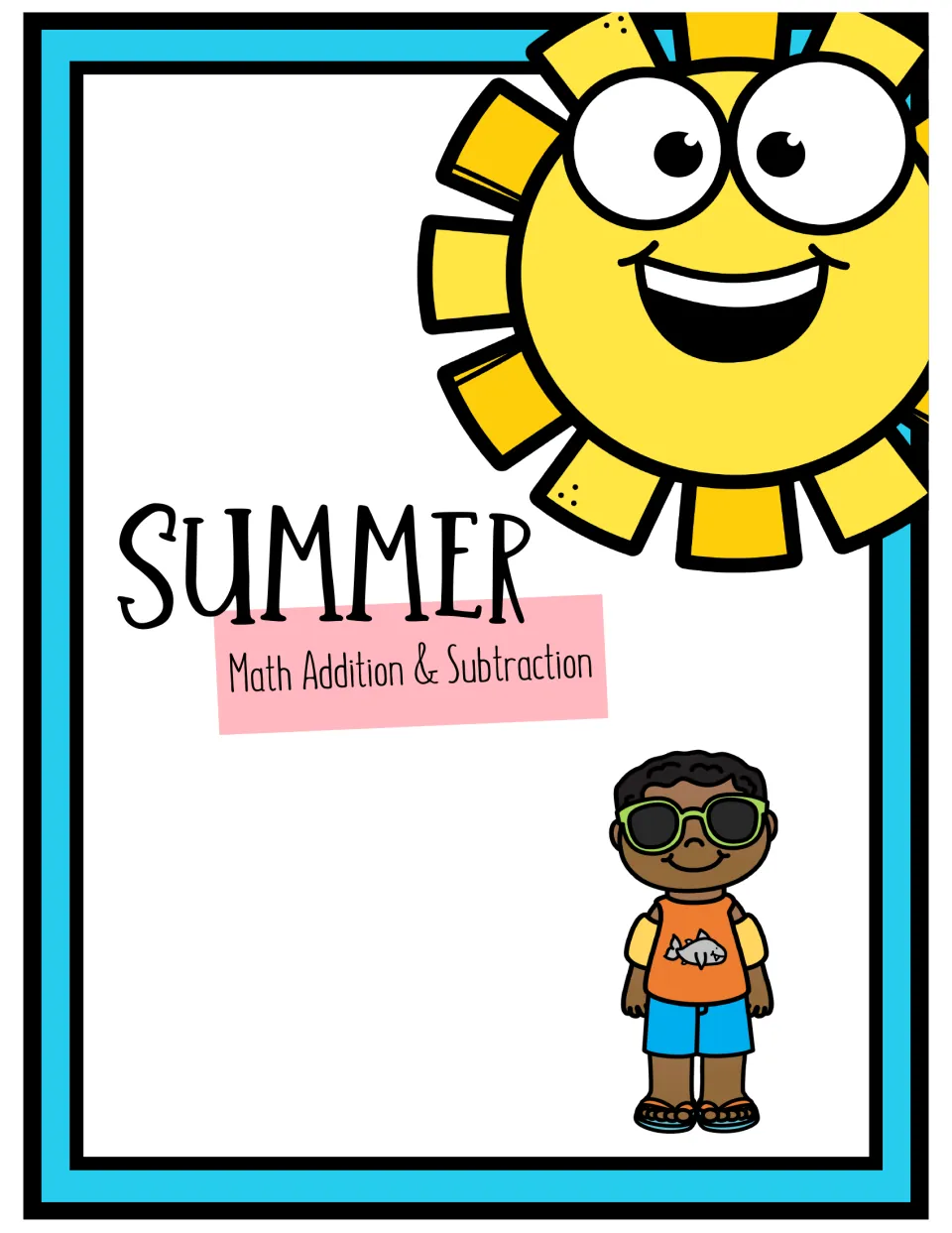 Summer Math Addition & Subtraction cover with a smiling sun and a boy in sunglasses, swim shorts and flip-flops