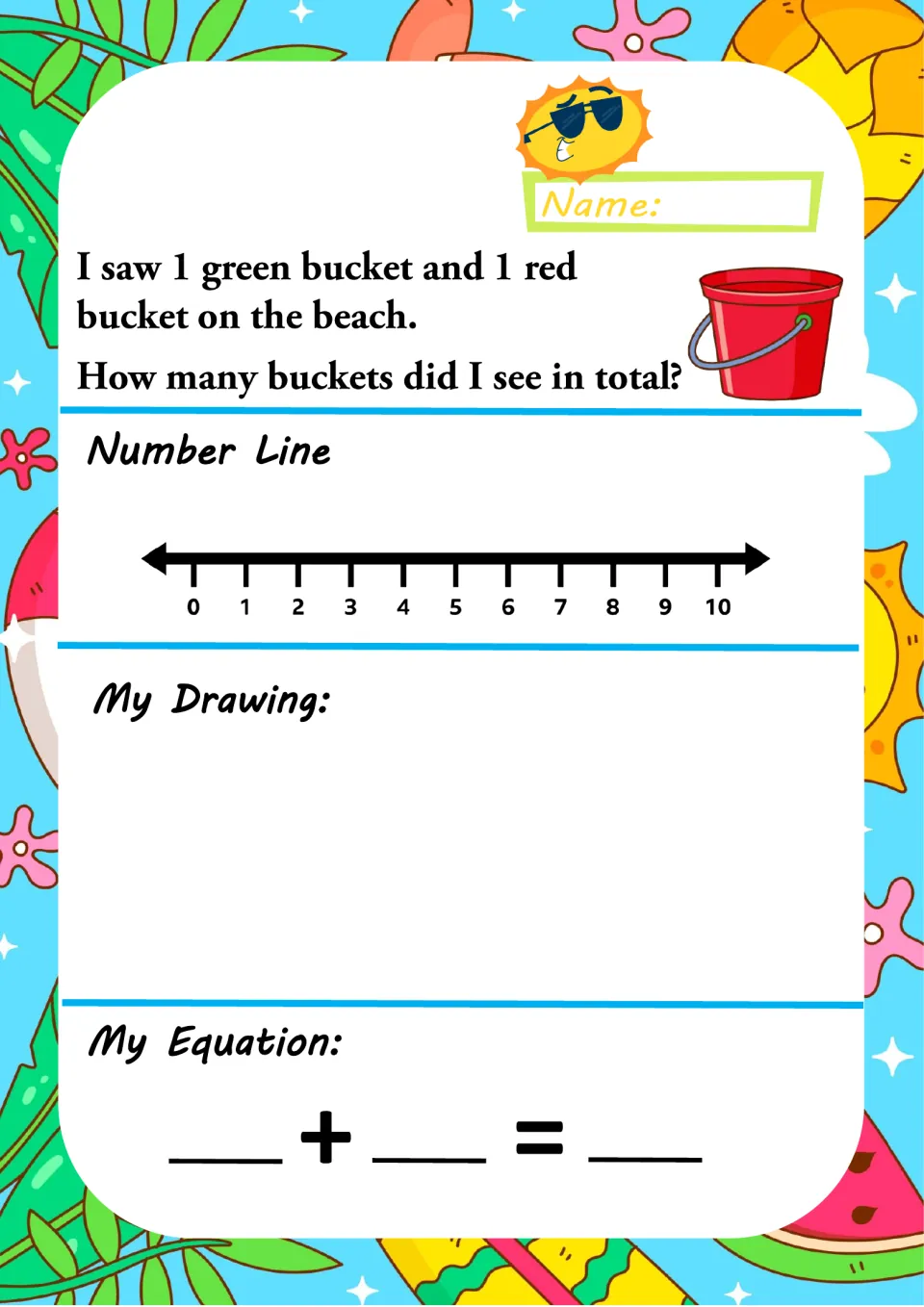 Beach bucket addition: 1 green and 1 red bucket; students use a 0-10 number line, draw the sum and write an equation