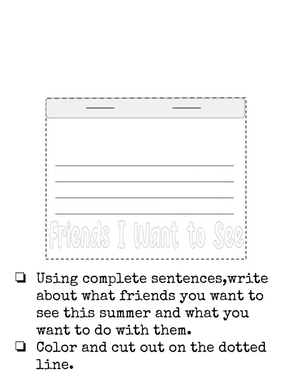Friends I Want to See flap: students write complete sentences about friends to see this summer and what to do together