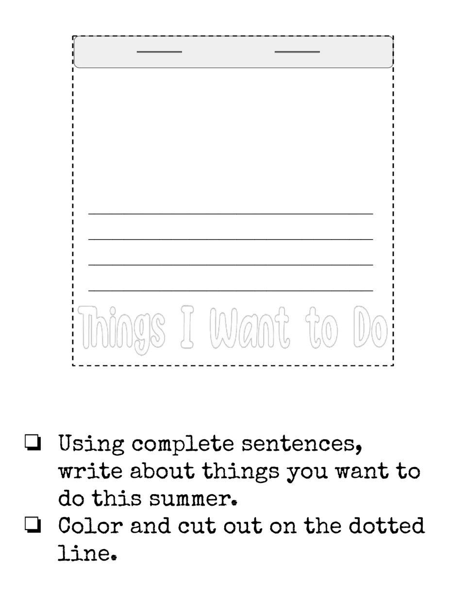 Things I Want to Do flap: students write complete sentences about activities they plan for summer, then color and cut it out