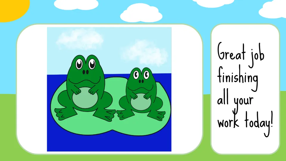 Completion slide shows the colored frog scene and says “Great job finishing all your work today!”